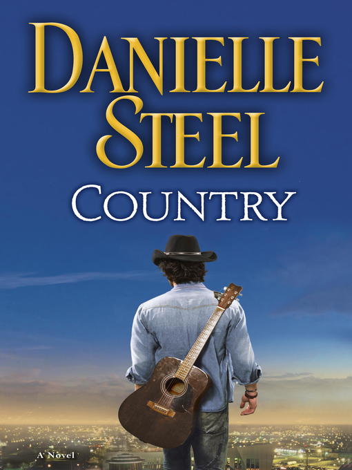 Title details for Country by Danielle Steel - Available